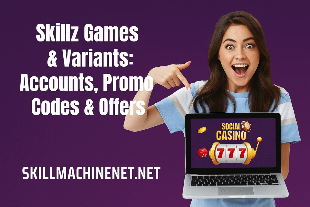 Skillz Games & Variants
