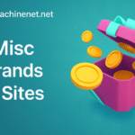 Misc Brands & Sites