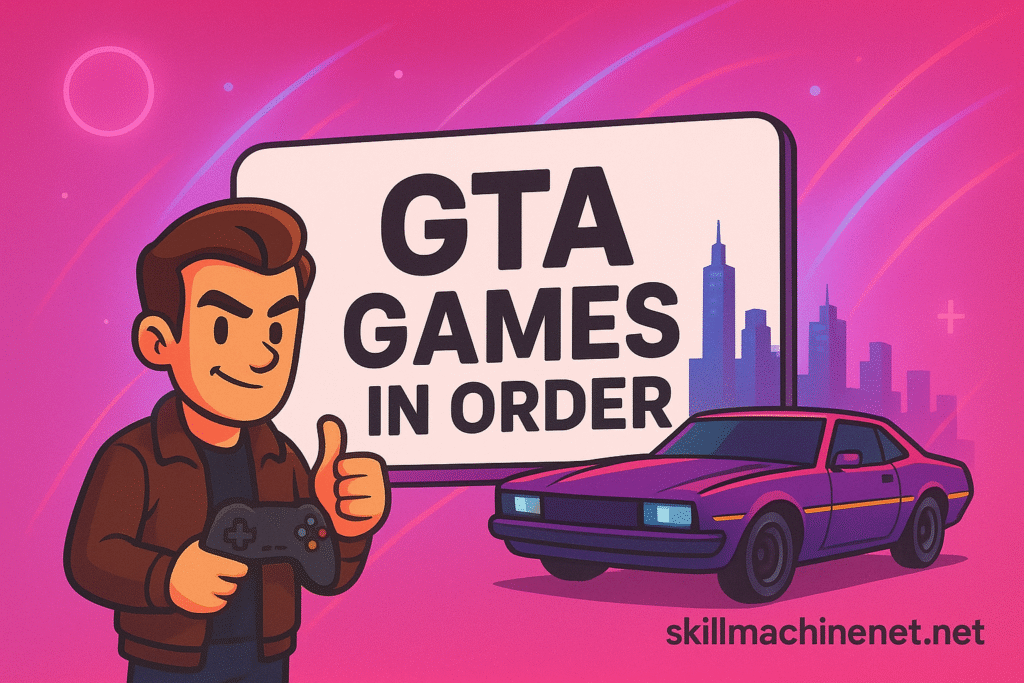 GTA Games in Order