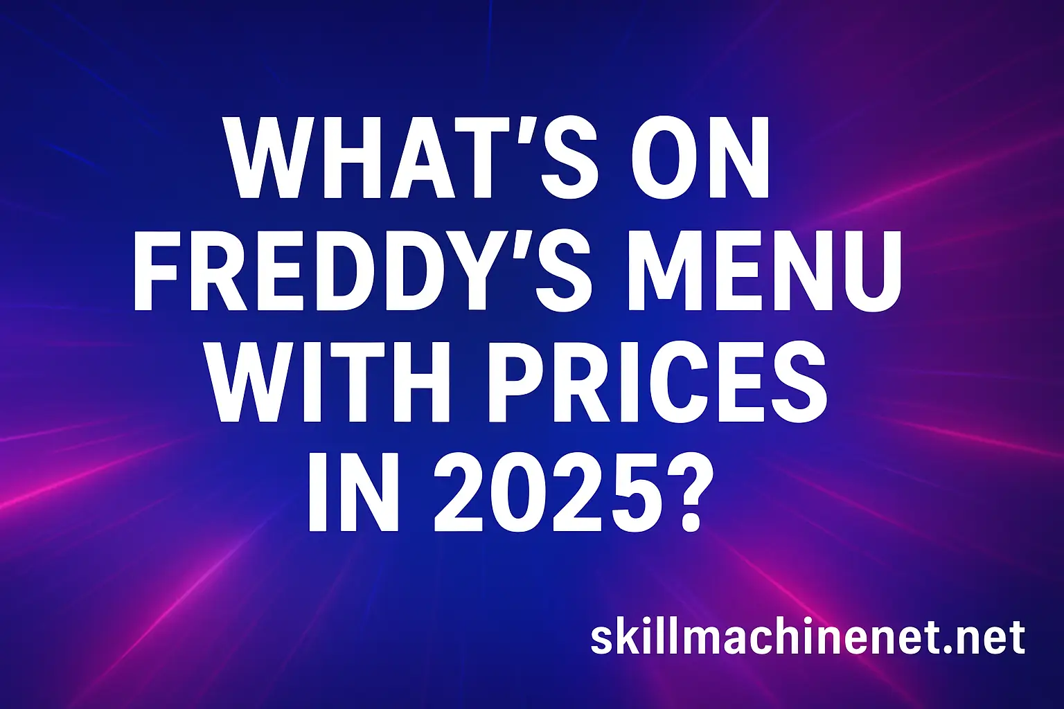 Freddy's Menu with Prices