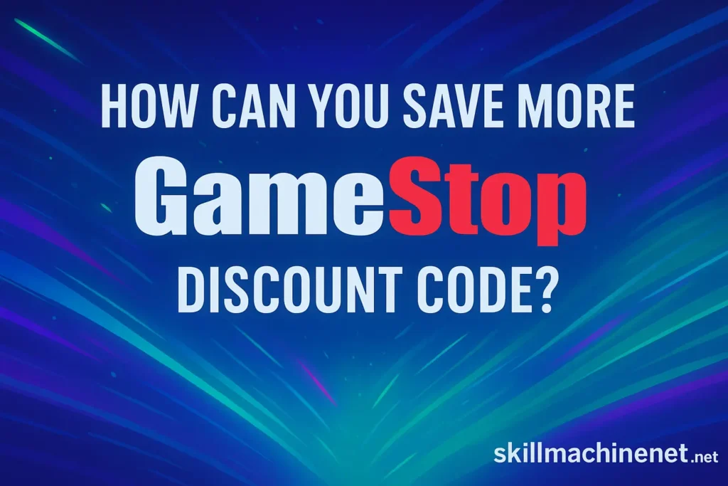 GameStop Discount Code