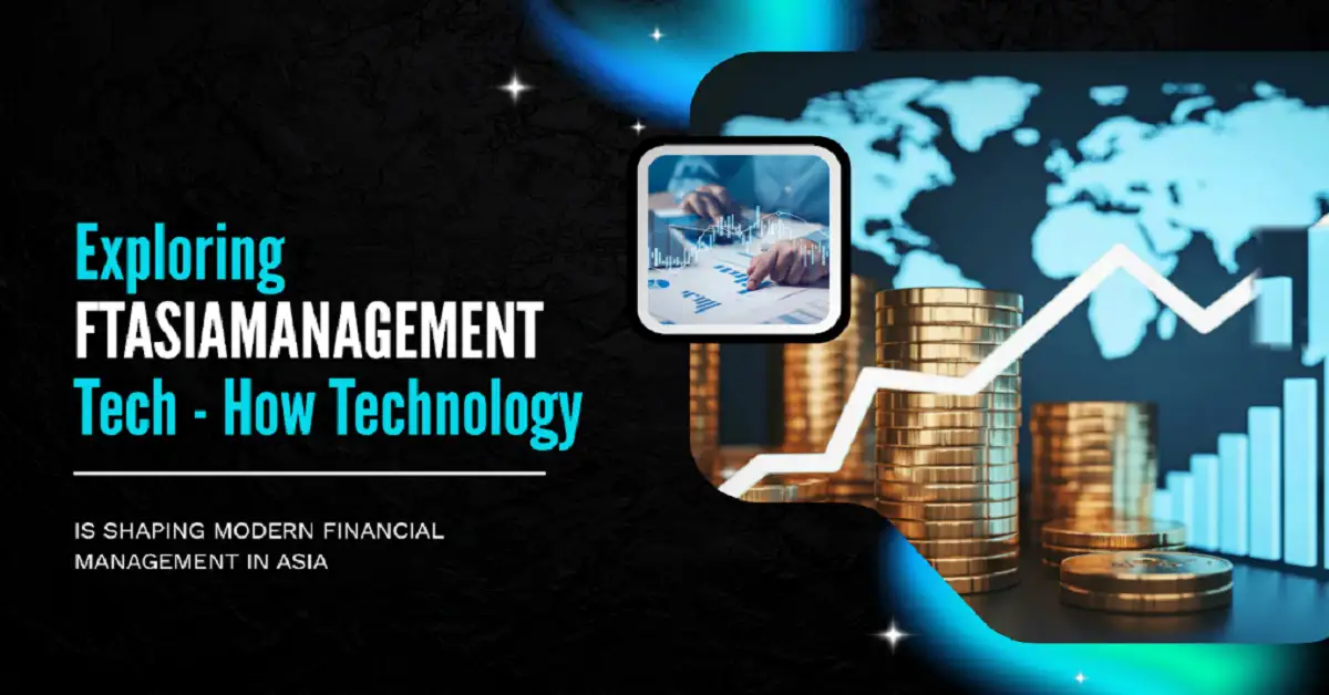 FTAsiaManagement Tech: Smarter Business Solutions Guide